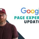 Understanding Google’s Page Experience Update